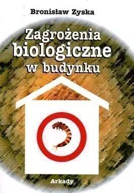 Zagrożenia Biologiczne W Budynku Bronisław Zyska