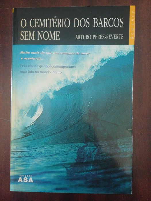 Arturo Pérez-Reverte - The Cemetery of Nameless Ships