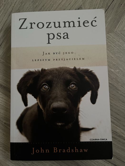 Sprzedam książkę: John Bradshaw Zrozumieć psa.