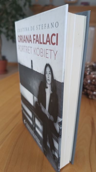 Oriana Fallaci.Portret kobiety. Autorka Cristina De Stefano.