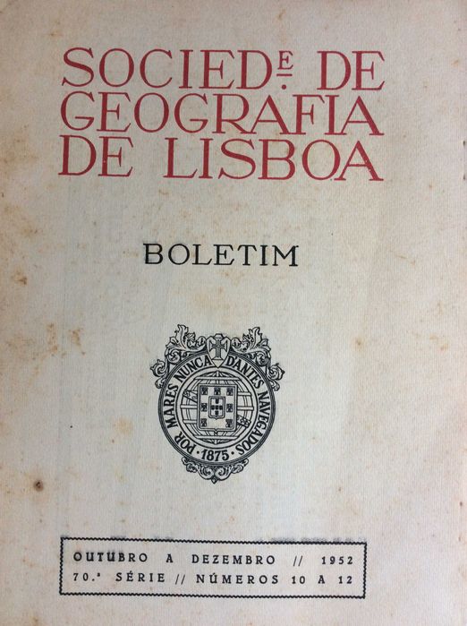 Boletim da Sociedade de Geografia de Lisboa. -1952. Ver sumário