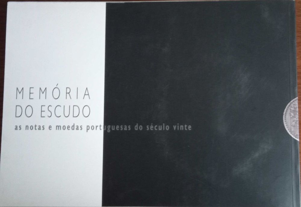 Memória do Escudo - - - As Notas e Moedas Portuguesas do Século Vinte