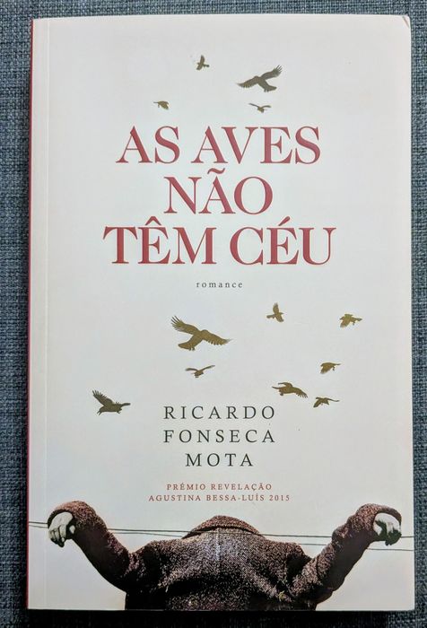 Livro: As Aves Não Têm Céu - Ricardo Fonseca Mota