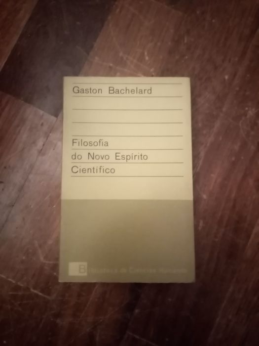 Gaston Bachelard - a filosofia do novo espírito científico