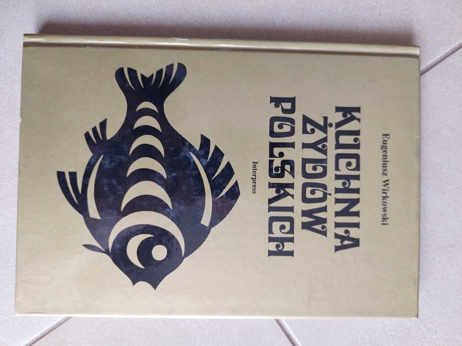 Książka "Kuchnia Żydów Polskich" Eugeniusza Wirkowskiego
