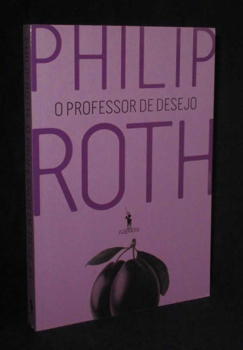 Livro O Professor de Desejo Philip Roth