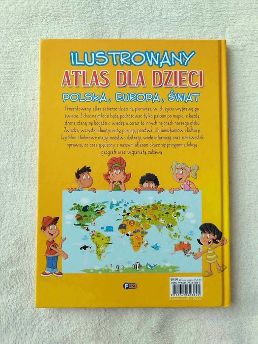 Ilustrowany atlas dla dzieci. Polska, Europa, Świat