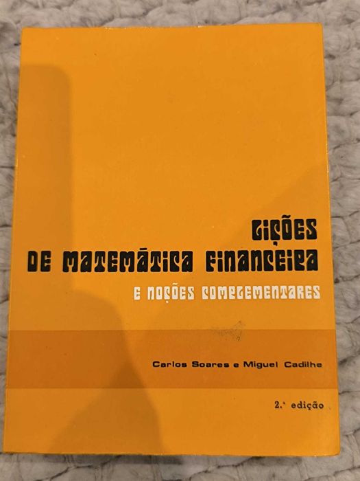 Livro "Lições de Matemática Financeira" Carlos Soares e Miguel Cadilhe