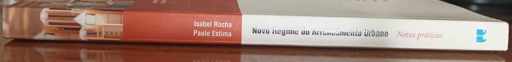 Novo Regime do Arrendamento Urbano - Notas práticas (2012)