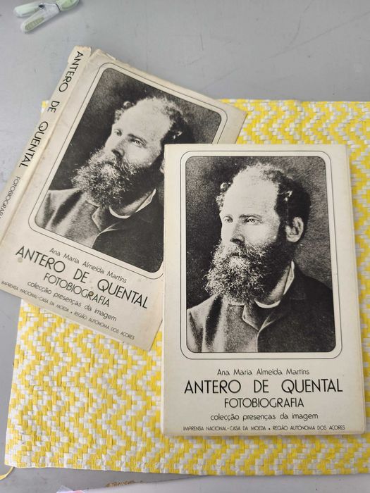 Antero de Quental - Fotobiografia –
Ana Maria Almeida Martins