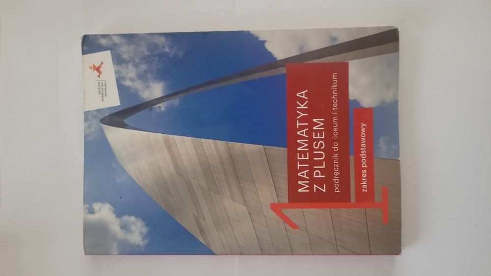 Matematyka z plusem Podręcznik do liceum i technikum