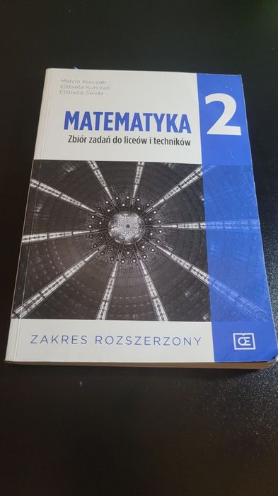 Matematyka zbiór zadań do liceów klasa 2 rozszerzenie Pazdro Kurczab