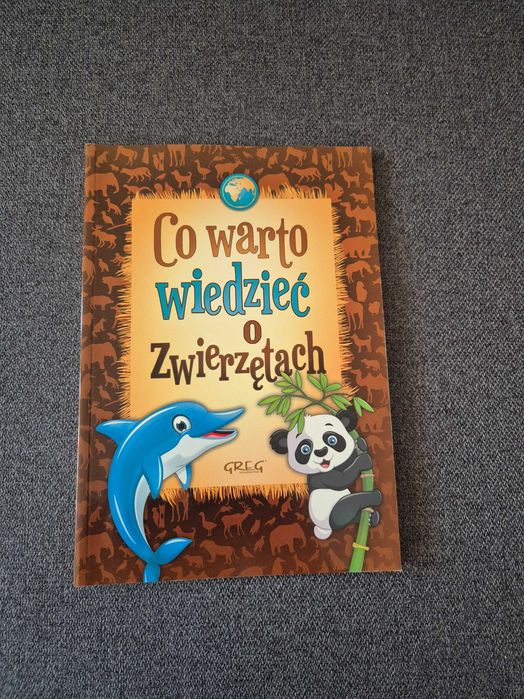 Książka Co warto wiedzieć o zwierzętach Wyd. Greg