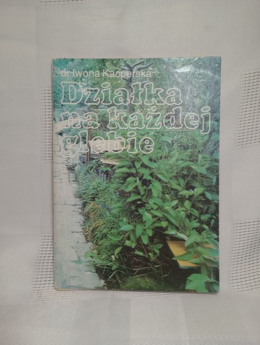 Działka na każdej glebie. Dr. Iwona Kacperska