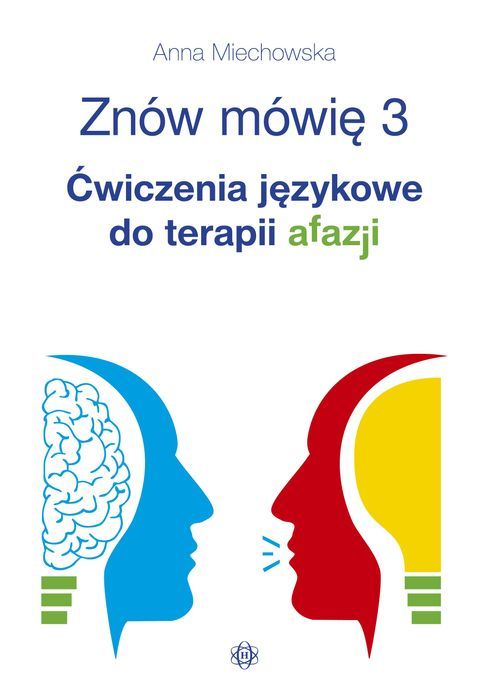 Znów Mówię 3 Ćwiczenia Językowe Do Terapii Afazji Harmonia