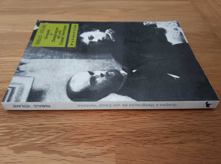Rimbaud e Verlaine - Graças e Desgraças de um Casal Ventoso