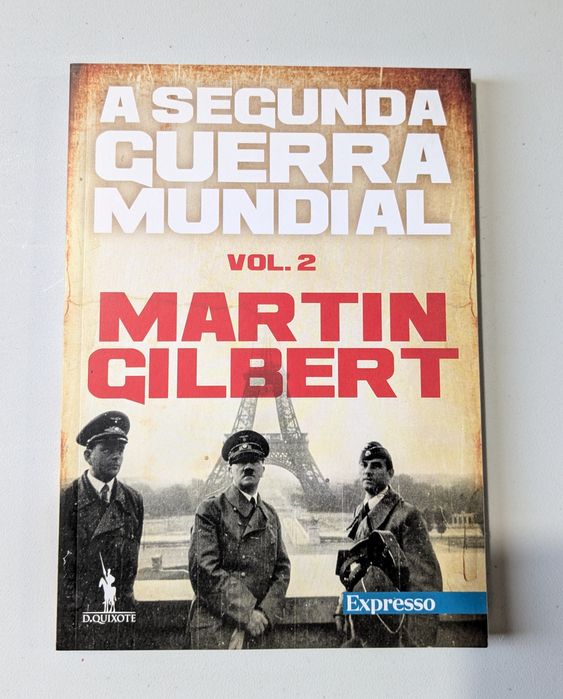 História do Mundo. A Segunda Guerra Mundial/ Hitler/Churchill/Salazar