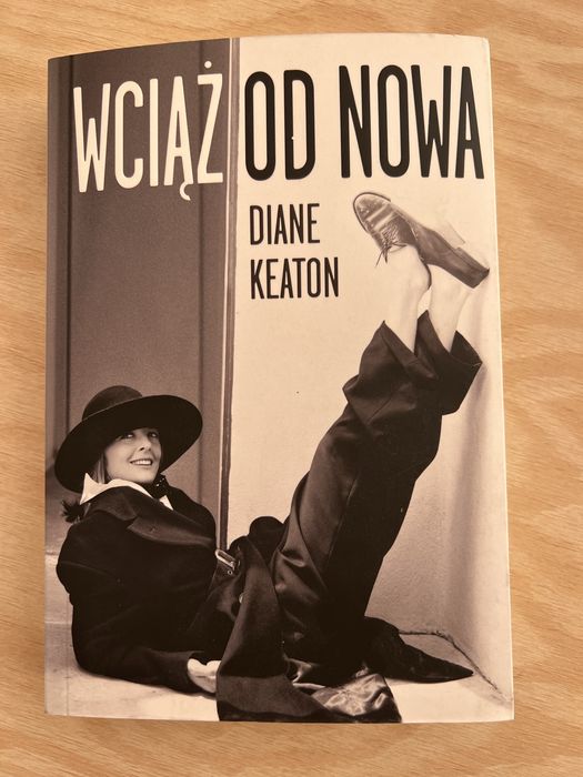 Wciąż od Nowa Diane Keaton - książka