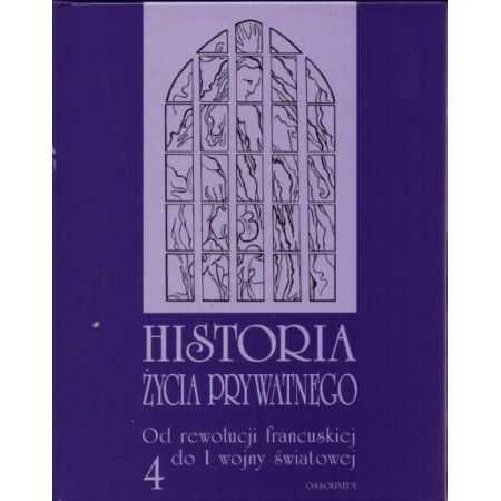 Historia życia prywatnego tom 4