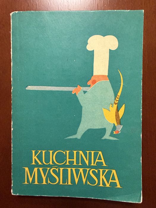 Kuchnia myśliwska Praca zbiorowa