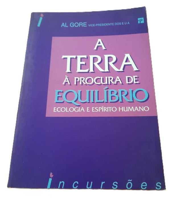 A Terra à Procura de Equilíbrio, Ecologia e Espírito Humano, de Al Gore