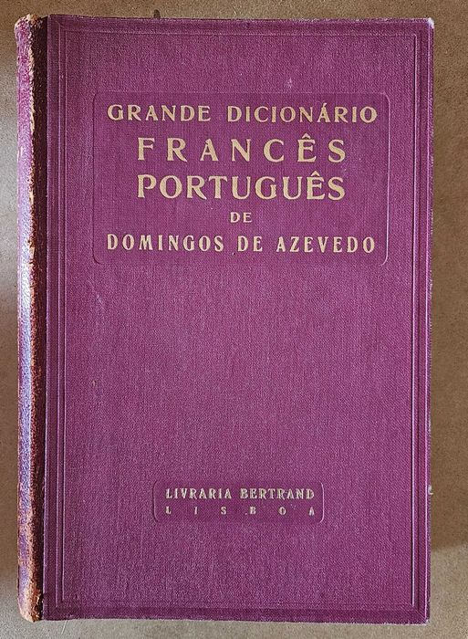 Grande Dicionário Francês-Português Domingos de Azevedo (antigo)
