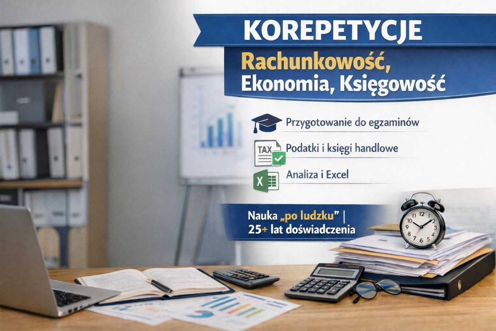 Korepetycje z rachunkowości, ekonomii i księgowości | Praktycznie i „po ludzku"