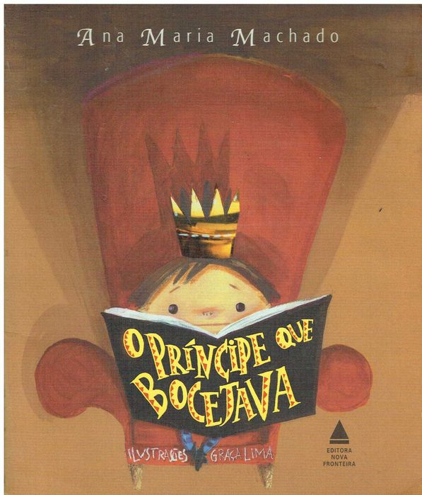 14181

O Príncipe Que Bocejava
de Ana Maria Machado