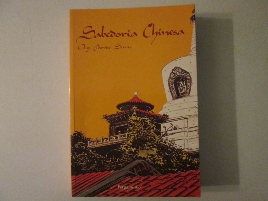 Sabedoria chinesa- Patrice Serres