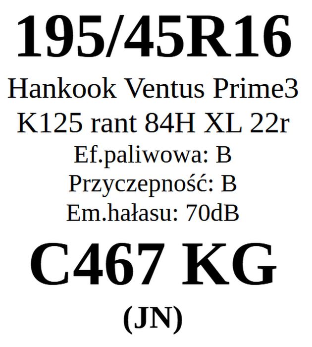 2x 195/45R16 Hankook Ventus Prime 3 K125 B/B/70dB 3 lata gwar.