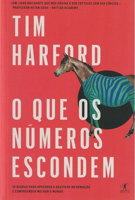 Livro O Que os Números Escondem de Tim Harford [Portes Grátis]