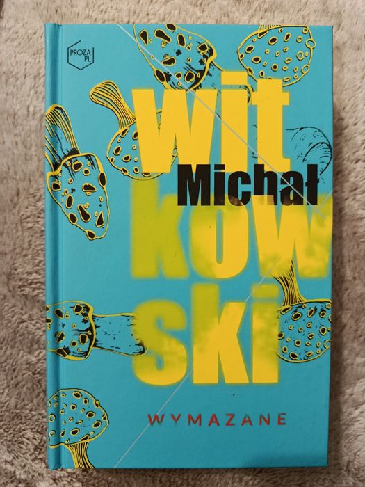 Wymazane Michał Witkowski