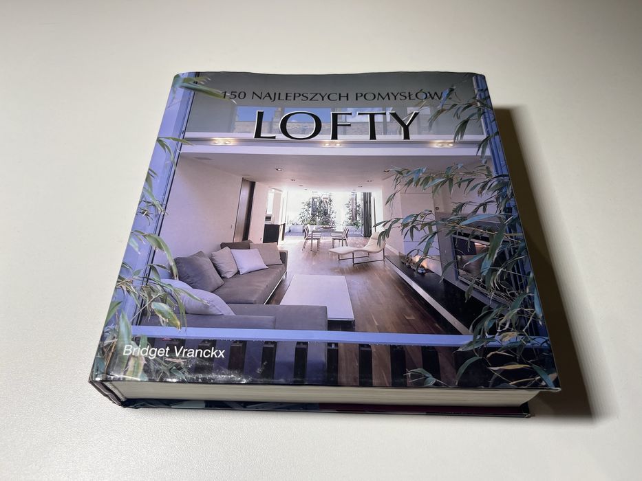 150 Najlepszych pomysłów LOFTY - BRIDGET VRANCKX