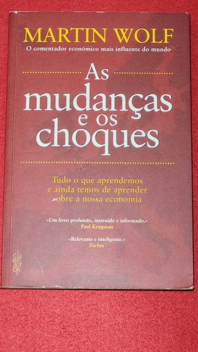 As Mudanças E Os Choques- Martin Wolf