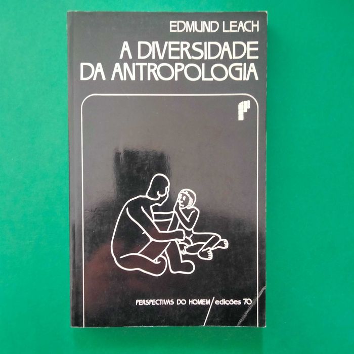 A Diversidade da Antropologia - Edmund Leach