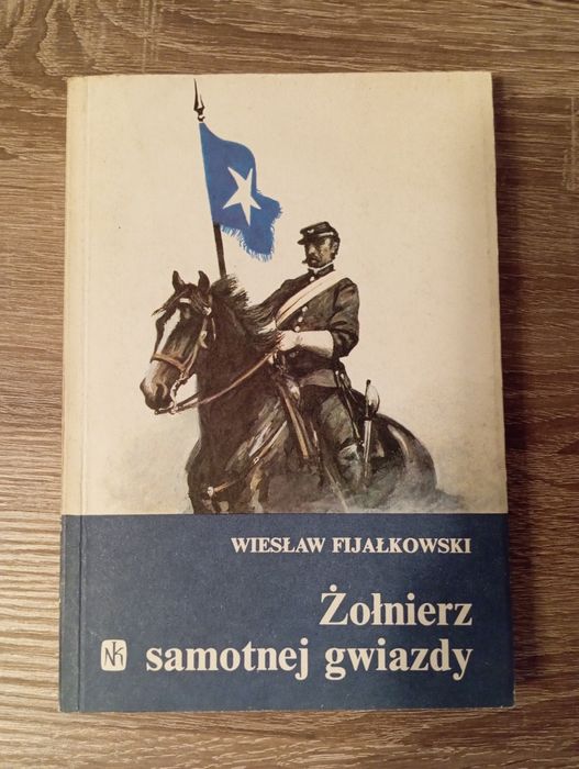 Wiesław Fijałkowski -Żołnierz samotnej gwiazdy
