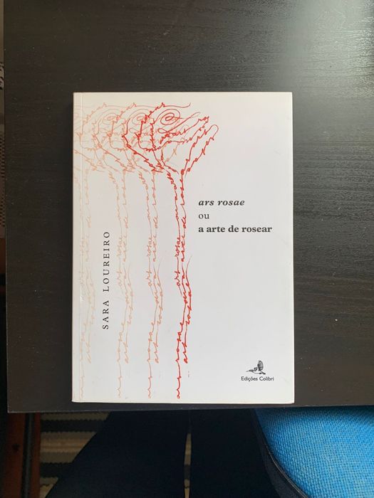 A Arte de Rosear, Sara Loureiro (2022)
