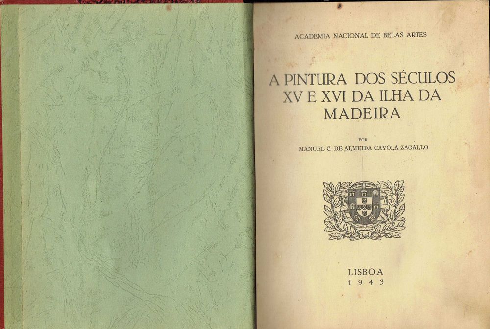 2145
	
A pintura dos séculos XV e XVI da Ilha da Madeira