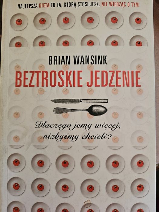 Książka Beztroskie jedzenie Wansink
