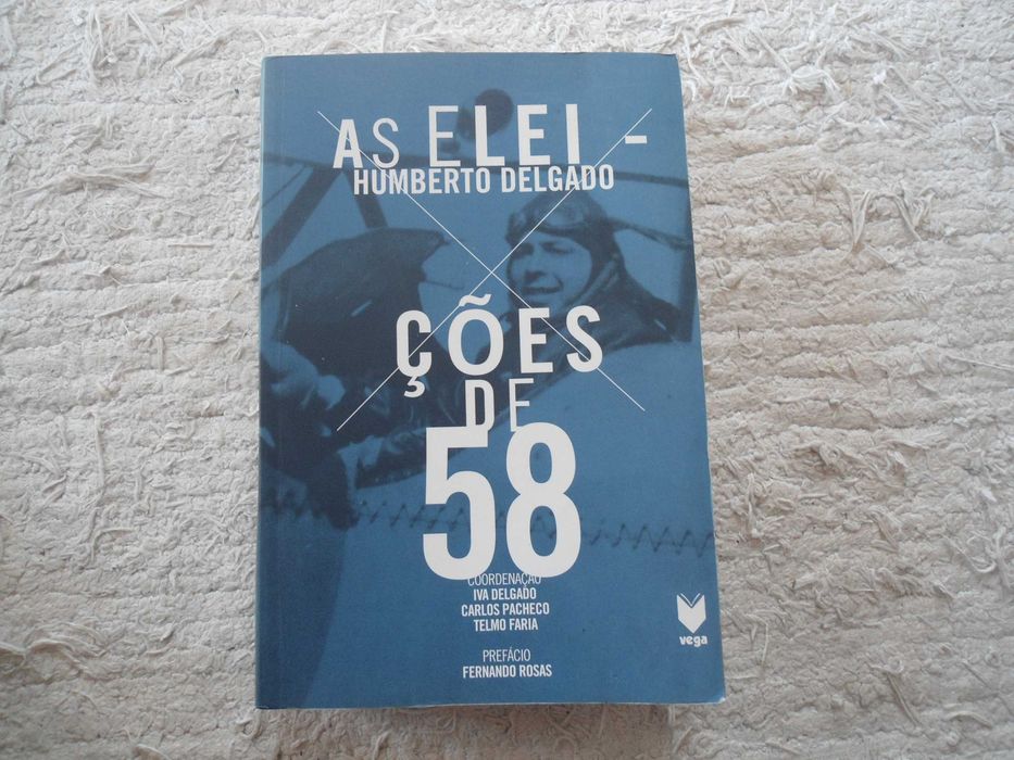 Humberto Delgado - As Eleições de 58