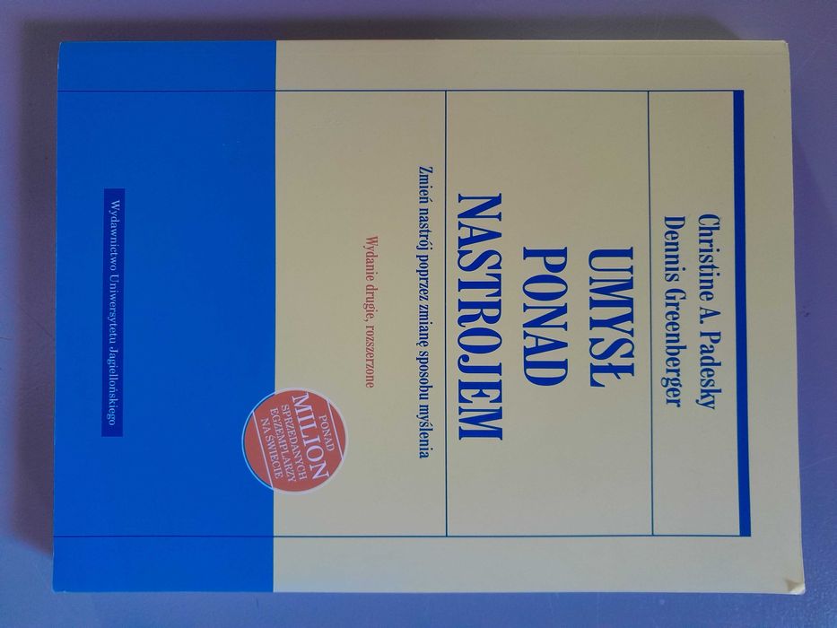 Umysł ponad nastrojem. Zmień nastrój poprzez zmianę sposobu myślenia