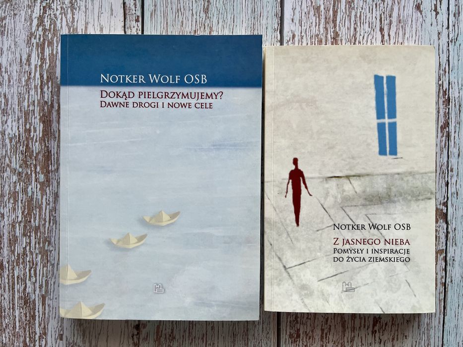 Notker Wolf OSB Dokąd pielgrzymujemy? Z jasnego nieba pielgrzymka