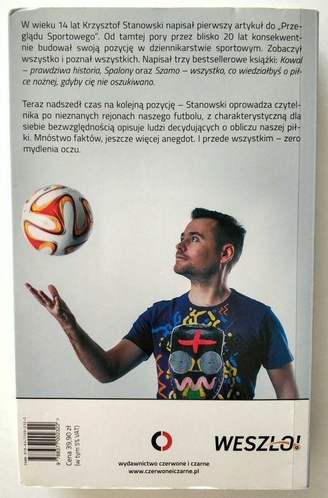 STAN FUTBOLU, Tajemnice boiska i szatni, Krzysztof STANOWSKI, UNIKAT!