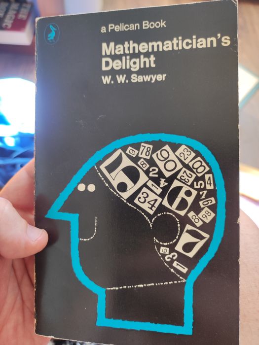 A Mathematician's Delight - W. W. Sawyer