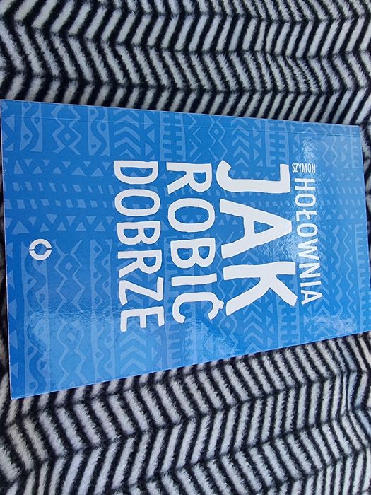 Jak robić dobrze ? Hołownia, książka