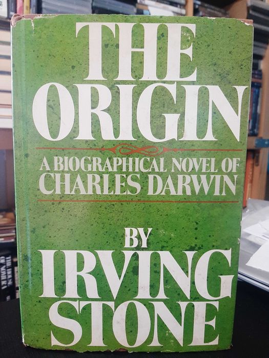 Irving Stone – The Origin: a Biographical novel of Charles Darwin
