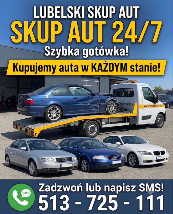 Lubelski Skup Aut 24/7 Osobowe/Busy/Terenowe Najlepsze Ceny Gotowka!