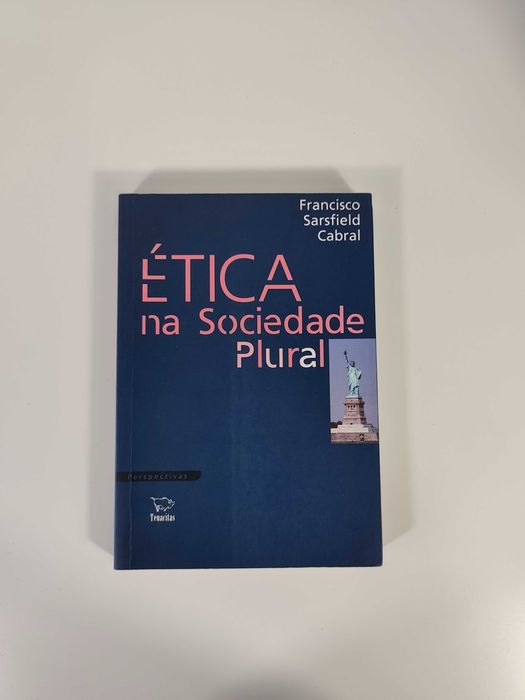 Ética na Sociedade Plural de Francisco Cabral