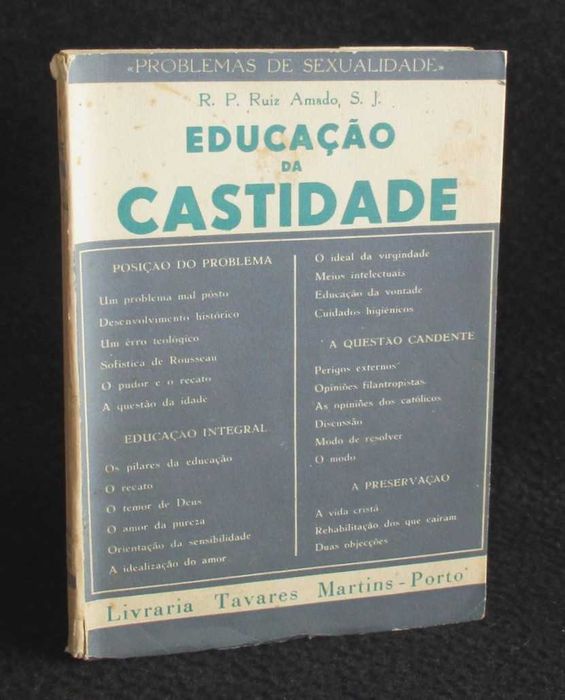 Livro Educação da Castidade R. P. Ruiz Amado S. J. 1960