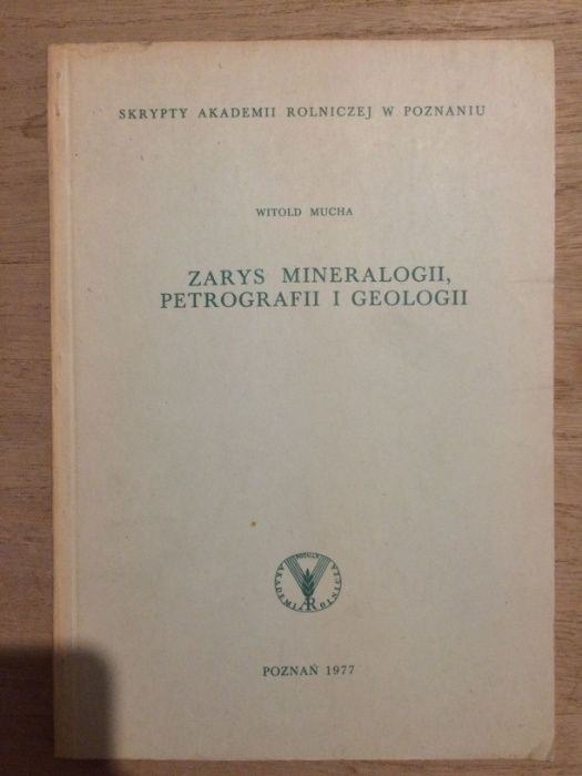 Zarys mineralogii petrografii i geologii - Mucha